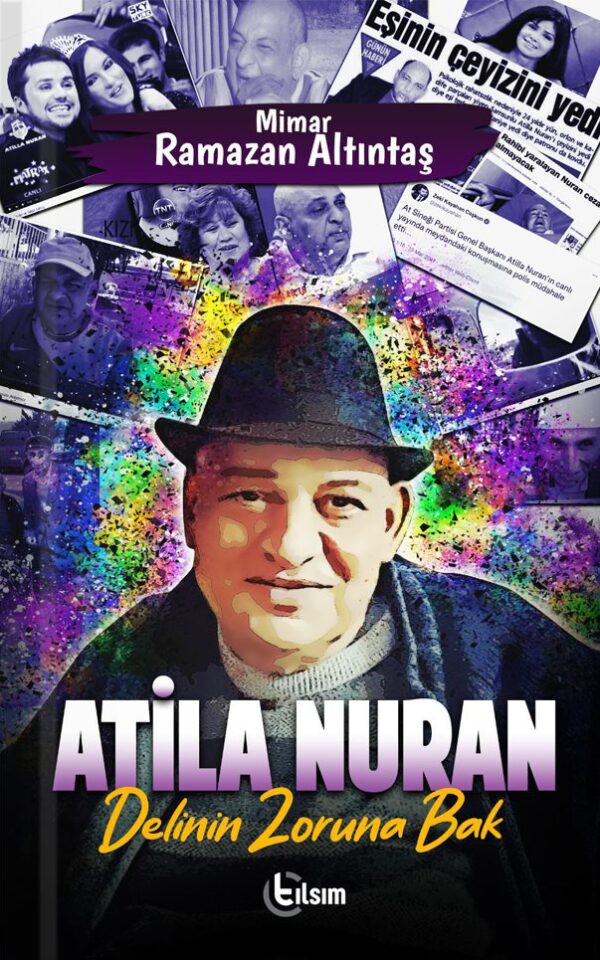Atila Nuran Delinin Zoruna Bak