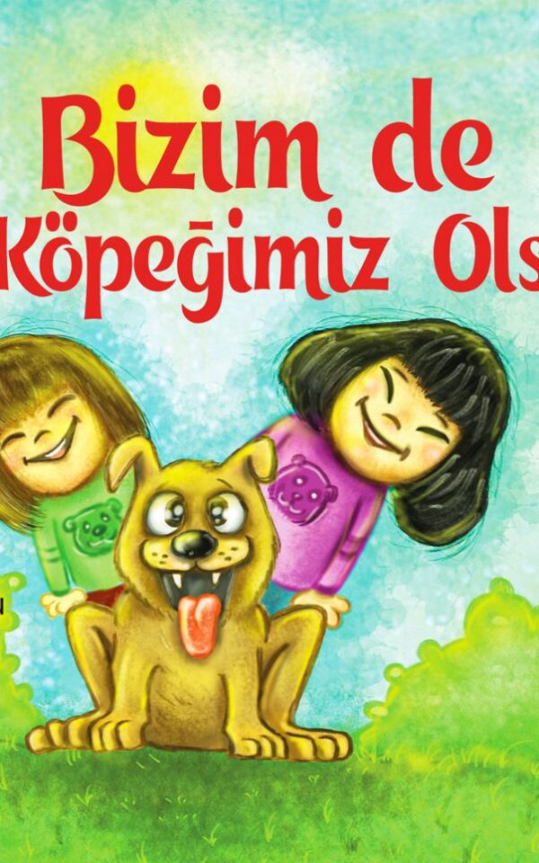 Bizim de Bir Köpeğimiz Olsun