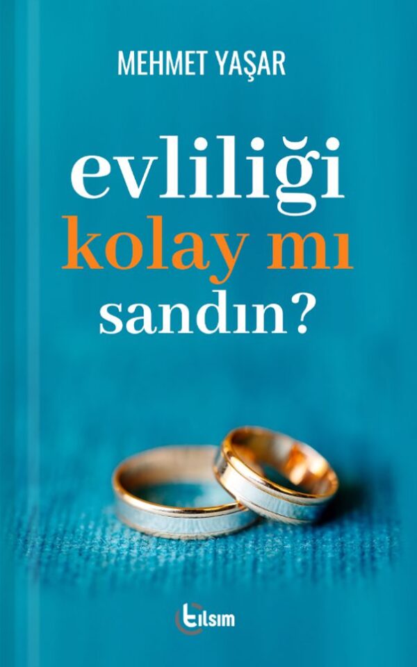 Evliliği Kolay mı Sandın?