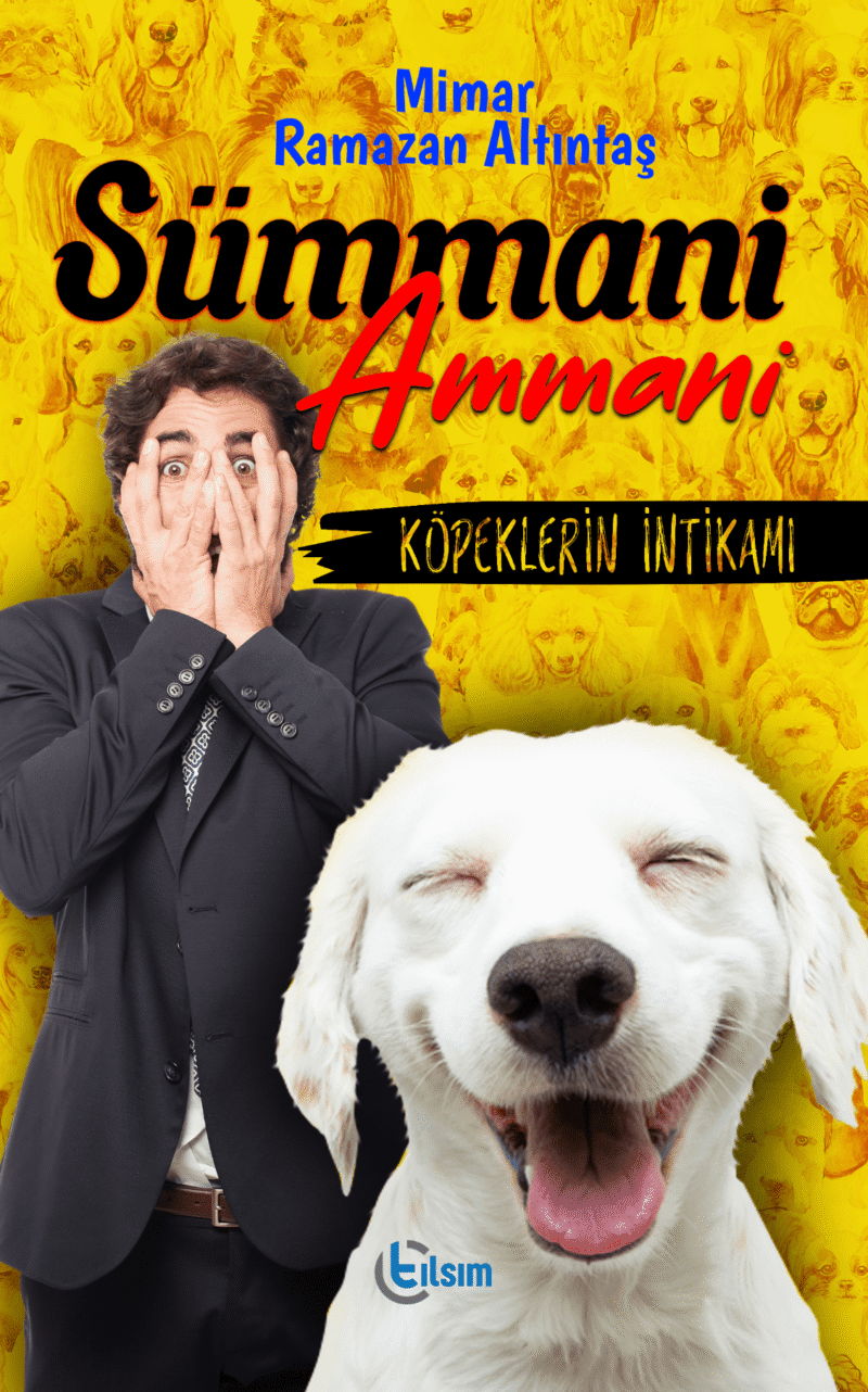 Sümmani Ammani Köpeklerin İntikamı