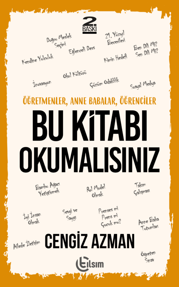 Öğretmenler, Anne Babalar,  Öğrenciler Bu Kitabı  Okumalısınız